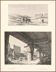 Dominique Vivant Denon: “Voyage dans la Basse et la Haute Egypte” Esterno e interno del tempio di Apollinopolis a Edfu.